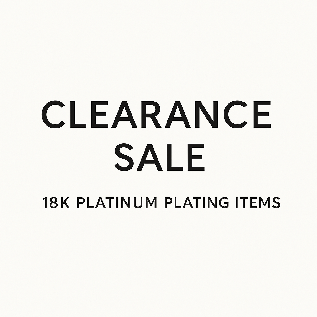 [CLEARANCE SALE] 18K Platinum Plating Items